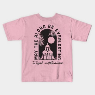 Royal Hawaiian - full front Kids T-Shirt